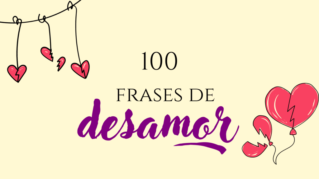 100 frases de desamor para dedicar a tu EX 💔
