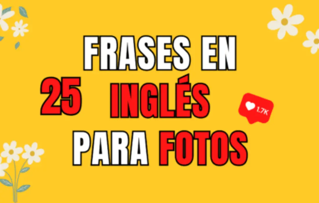 70 Frases en inglés para tus fotos cortas y traducidas