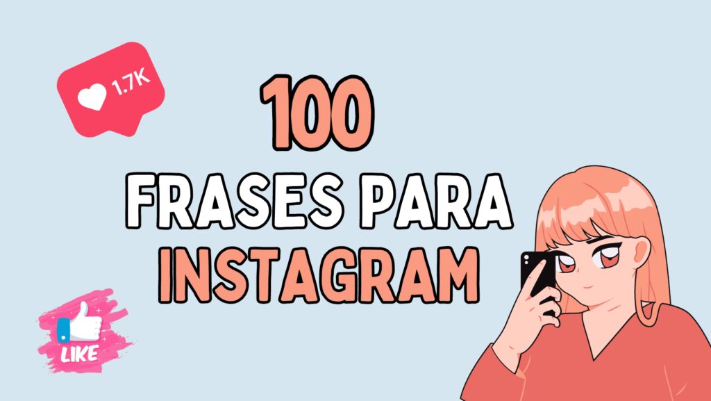 Las Mejores Frases para poner en Instagram 📸