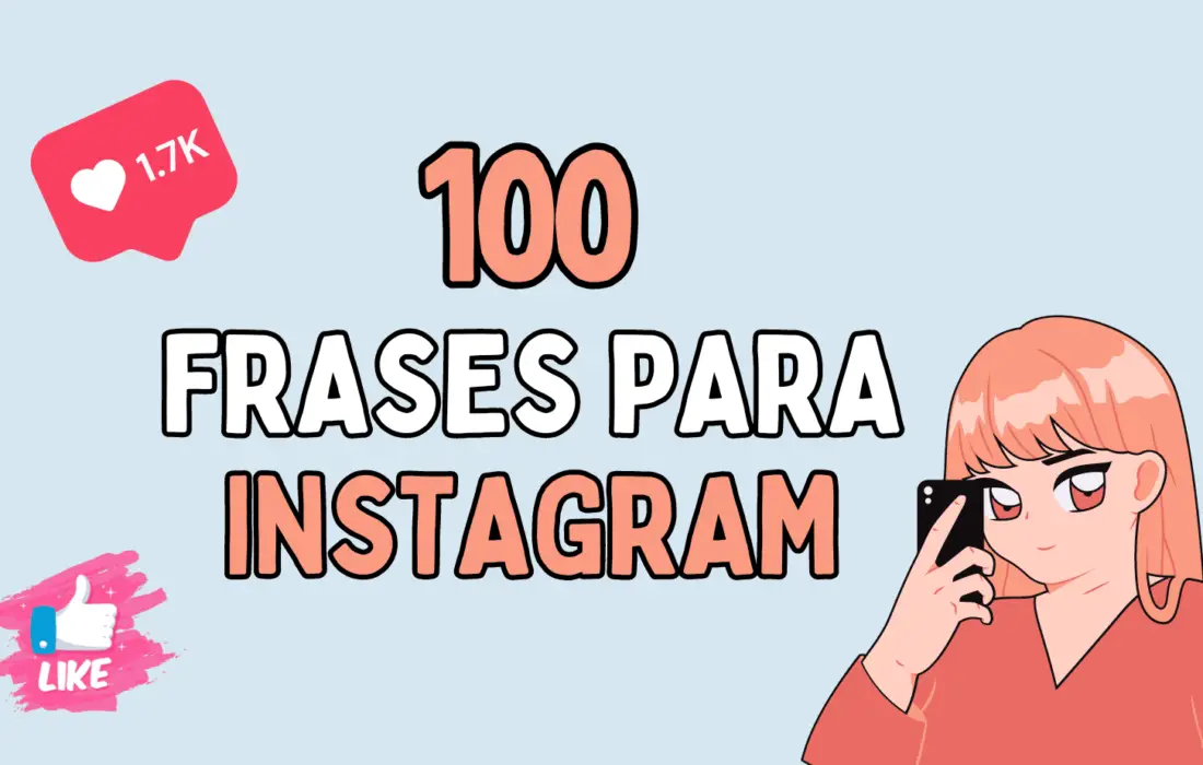 Las Mejores Frases para poner en Instagram 📸