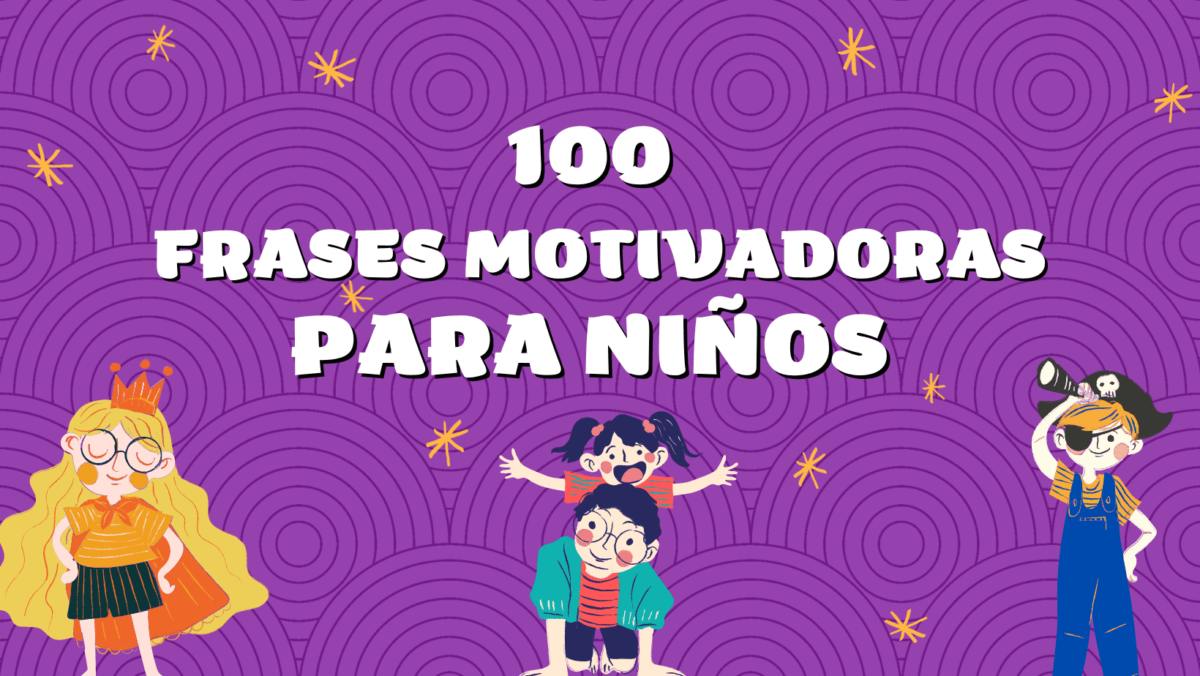 Frases Motivadoras Para Ni Os De Primaria Fraseexacta