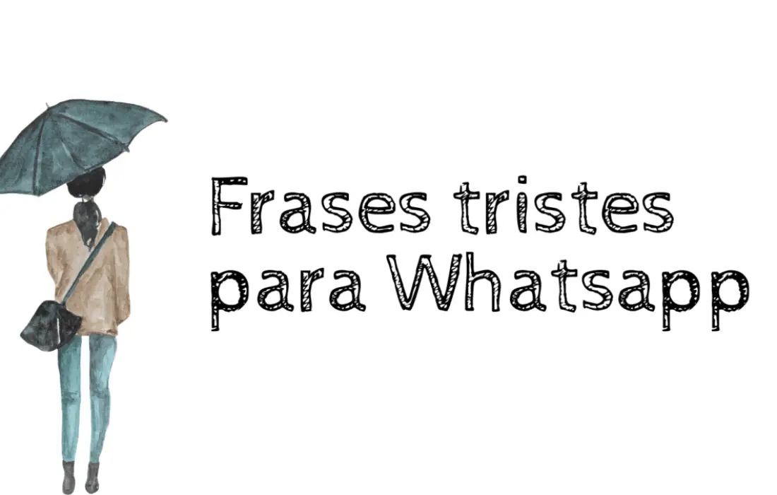 70 Frases tristes cortas para tu Whatsapp