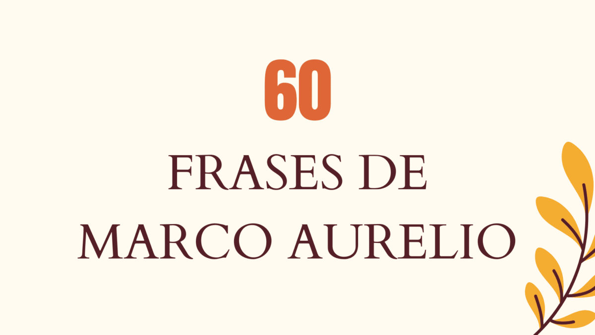 Lee más sobre el artículo Conoce las 60 frases llenas de Sabiduría Estoica de Marco Aurelio