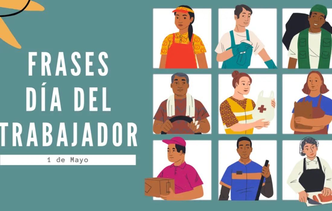 100 Frases para celebrar el día del trabajador