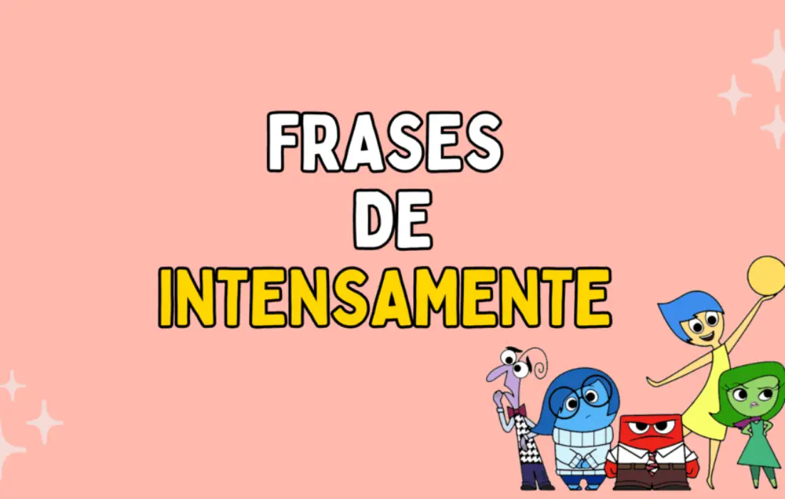 Las mejores frases de Intensamente 1 (Inside Out)