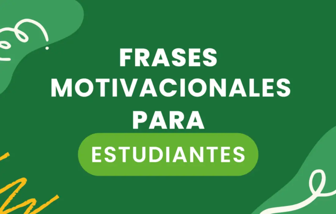 70 Frases motivacionales para estudiantes