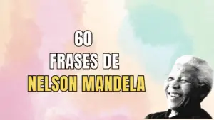 Lee más sobre el artículo 65 Frases de Nelson Mandela: Lecciones de vida de un líder