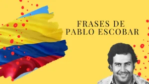 Lee más sobre el artículo Frases más famosas de Pablo Escobar: La Mentalidad de un Narco