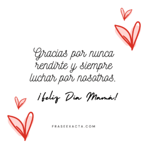 frases para una mamá luchona
