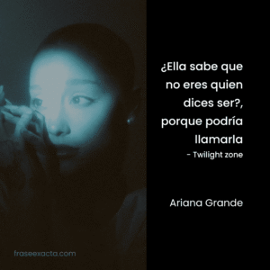 frases Ariana Grande